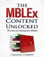 bokomslag The MBLEx Content Unlocked: The Key to Passing the MBLEx