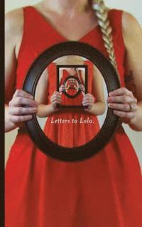 bokomslag Letters to Lola