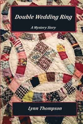 Diana Hannon Forrester, Mary Clark - Double Wedding Ring: A Mystery Story, Häftad