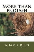 More than enough