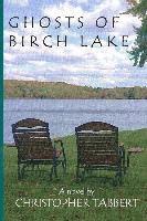 bokomslag Ghosts of Birch Lake