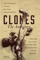 Clones: The Anthology 1