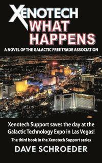 bokomslag Xenotech What Happens: A Novel of the Galactic Free Trade Association