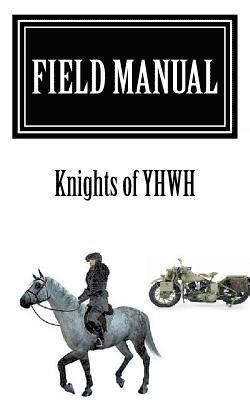 Field Manual: Knights of YHWH 1