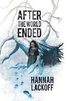 Hannah Lackoff - After the World Ended, Häftad