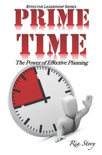 bokomslag PRIME Time: The Power of Effective Planning