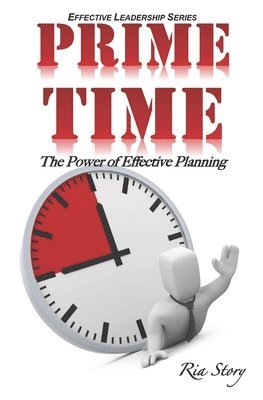 bokomslag PRIME Time: The Power of Effective Planning