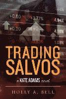 bokomslag Trading Salvos: A Kate Adams Novel