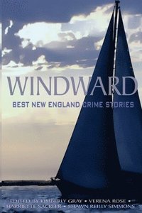 bokomslag Windward: Best New England Crime Stories 2016