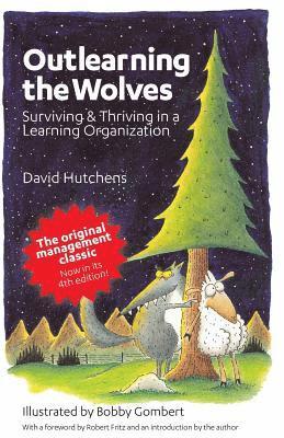 bokomslag Outlearning the Wolves: Surviving and Thriving in a Learning Organization