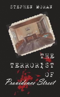 Terrorist of Providence Street