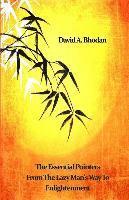 The Essential Pointers From The Lazy Man's Way To Enlightenment