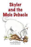 Skyler and the Mole Debacle 1