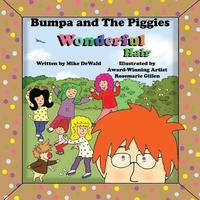 bokomslag Bumpa and the Piggies Wonderful Hair: Wonderful Hair