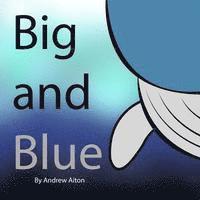 Andrew Aiton - Big and Blue, Häftad