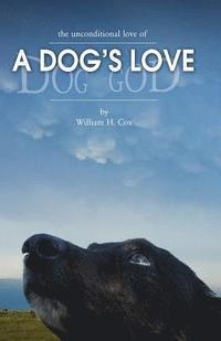bokomslag A Dog's Love