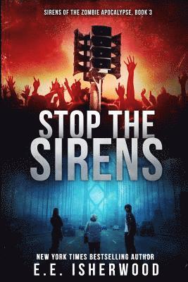 bokomslag Stop the Sirens: Sirens of the Zombie Apocalypse, Book 3
