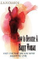 bokomslag How to Become a Happy Woman