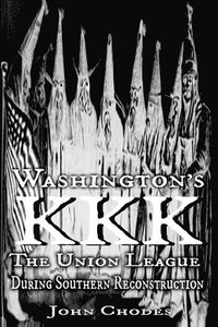 bokomslag Washington's KKK