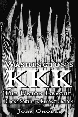John Chodes - Washington's KKK, Häftad