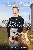 bokomslag An Amish Goats Gone Wild Calamity 3