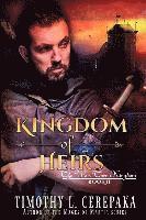 Timothy L. Cerepaka - Kingdom of Heirs, Häftad