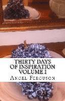 bokomslag Thirty Days of Inspiration Volume I