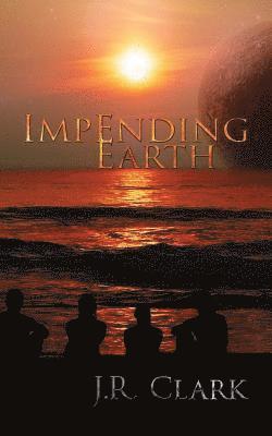 Impending Earth 1