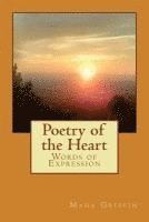 Poetry of the Heart: Words of Expression 1