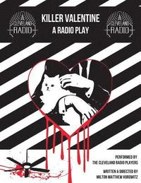 bokomslag Killer Valentine: The Radio Play