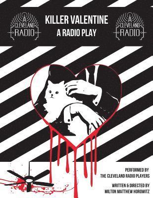 Killer Valentine: The Radio Play 1
