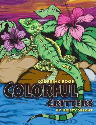 Colorful Critters: Coloring Book 1