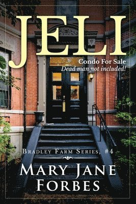 Jeli: Condo For Sale. Dead man not included!