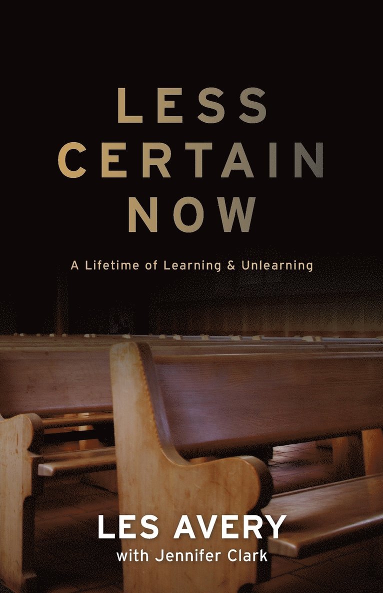 Les Avery, Jennifer Clark, Jennifer Clark - Less Certain Now, Häftad