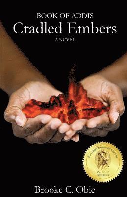 bokomslag Book of Addis: Cradled Embers