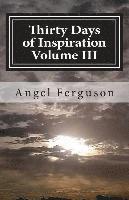 bokomslag Thirty Days of Inspiration Volume III