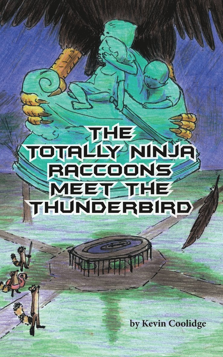 The Totally Ninja Raccoons Meet the Thunderbird 1