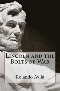 bokomslag Lincoln and the Bolts of War