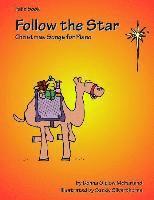 bokomslag Follow the Star: Christmas Songs for Piano: Fake Book