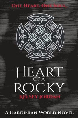 Kelsey Jordan, Jacy Mackin - Heart of a Rocky, Häftad