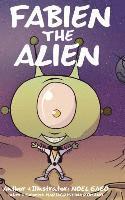 Noel Gago - Fabien the Alien, Inbunden