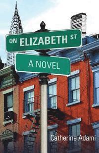 bokomslag On Elizabeth Street