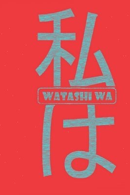 Watashi Wa 1