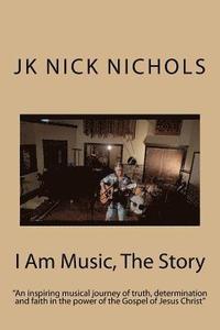 bokomslag I Am Music, The Story
