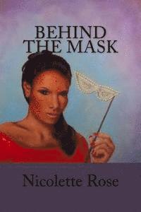 bokomslag Behind the Mask: Part I of the Mask Series