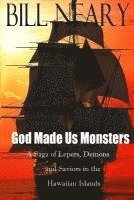 bokomslag God Made Us Monsters