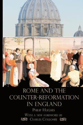 bokomslag Rome and the Counter-Reformation in England