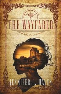 bokomslag The Wayfarer: A Time Travel Romance