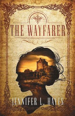 The Wayfarer: A Time Travel Romance 1