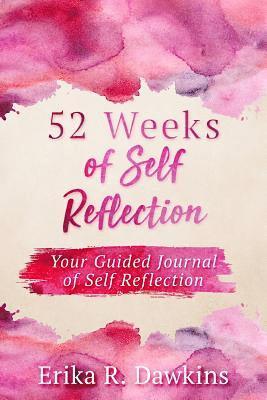 52 Weeks of Self Reflection 1